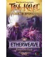 Tash-Kalar: Arena of Legends - Etherweave